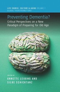 cover of the book Preventing Dementia?: Critical Perspectives on a New Paradigm of Preparing for Old Age