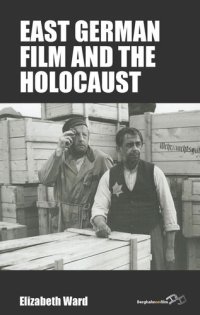 cover of the book East German Film and the Holocaust