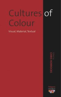 cover of the book Cultures of Colour: Visual, Material, Textual