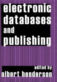 cover of the book Electronic Databases and Publishing