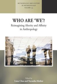 cover of the book Who are 'We'?: Reimagining Alterity and Affinity in Anthropology