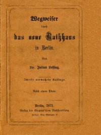 cover of the book Wegweiser durch das neue Rathhaus [Rathaus] in Berlin