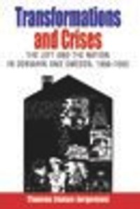 cover of the book Transformations and Crises: The Left and the Nation in Denmark and Sweden, 1956-1980