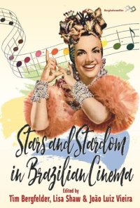 cover of the book Stars and Stardom in Brazilian Cinema