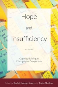 cover of the book Hope and Insufficiency: Capacity Building in Ethnographic Comparison