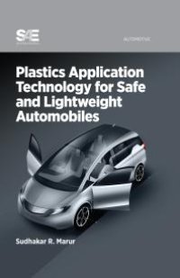 cover of the book Plastics Application Technology for Lightweight Automobiles