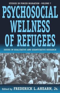 cover of the book The Psychosocial Wellness of Refugees: Issues in Qualitative and Quantitative Research