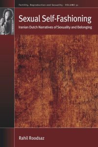 cover of the book Sexual Self-Fashioning: Iranian Dutch Narratives of Sexuality and Belonging