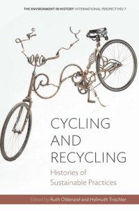 cover of the book Cycling and Recycling: Histories of Sustainable Practices