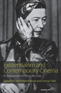 cover of the book Existentialism and Contemporary Cinema: A Beauvoirian Perspective