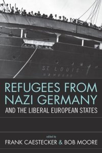 cover of the book Refugees From Nazi Germany and the Liberal European States