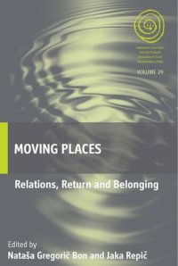 cover of the book Moving Places: Relations, Return and Belonging