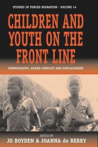 cover of the book Children and Youth on the Front Line: Ethnography, Armed Conflict and Displacement