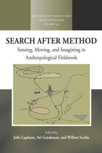 cover of the book Search After Method: Sensing, Moving, and Imagining in Anthropological Fieldwork