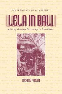 cover of the book Lela in Bali: History through Ceremony in Cameroon