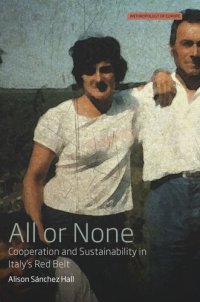 cover of the book All or None: Cooperation and Sustainability in Italy's Red Belt