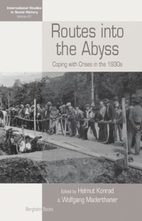 cover of the book Routes Into the Abyss: Coping with Crises in the 1930s