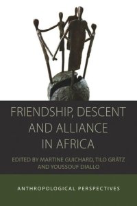 cover of the book Friendship, Descent and Alliance in Africa: Anthropological Perspectives