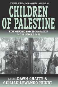 cover of the book Children of Palestine: Experiencing Forced Migration in the Middle East