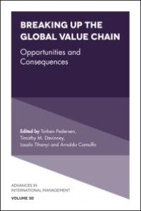 cover of the book Breaking up the Global Value Chain: Opportunities and Consequences