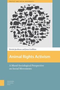 cover of the book Animal Rights Activism: A Moral-Sociological Perspective on Social Movements