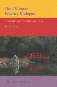 cover of the book The EU-Japan Security Dialogue: Invisible but Comprehensive