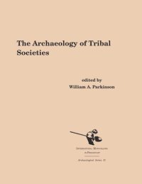 cover of the book The Archaeology of Tribal Societies