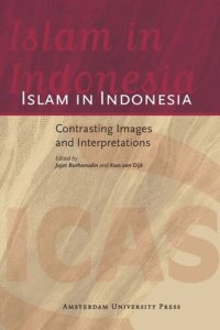 cover of the book Islam in Indonesia: Contrasting Images and Interpretations