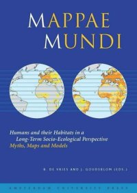 cover of the book Mappae Mundi: Humans and their Habitats in a Long-Term Socio-Ecological Perspective: Myths, Maps and Models