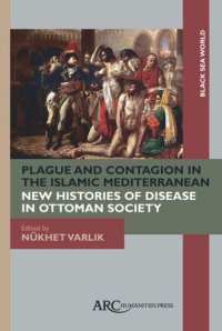 cover of the book Plague and Contagion in the Islamic Mediterranean