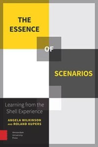 cover of the book The Essence of Scenarios: Learning from the Shell Experience