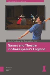 cover of the book Games and Theatre in Shakespeare's England