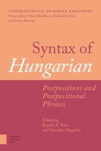 cover of the book Syntax of Hungarian: Postpositions and Postpositional Phrases