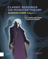 cover of the book Classic Readings on Monster Theory: Demonstrare, Volume One