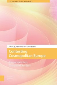 cover of the book Contesting Cosmopolitan Europe: Euroscepticism, Crisis and Borders