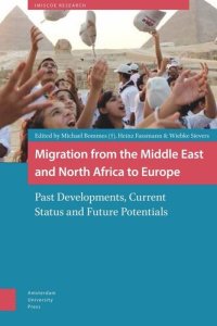 cover of the book Migration from the Middle East and North Africa to Europe: Past Developments, Current Status and Future Potentials