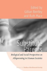 cover of the book Substitute Parents: Biological and Social Perspectives on Alloparenting in Human Societies