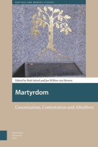 cover of the book Martyrdom: Canonisation, Contestation and Afterlives