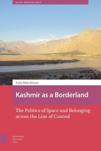 cover of the book Kashmir as a Borderland: The Politics of Space and Belonging across the Line of Control