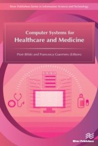 cover of the book Computer Systems for Healthcare and Medicine