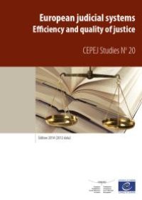 cover of the book European judicial systems (2012 data): Efficiency and Quality of Justice