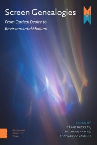 cover of the book Screen Genealogies: From Optical Device to Environmental Medium