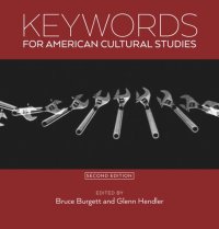 cover of the book Keywords for American Cultural Studies, Second Edition