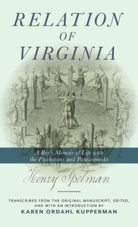 cover of the book Relation of Virginia: A Boy's Memoir of Life with the Powhatans and the Patawomecks