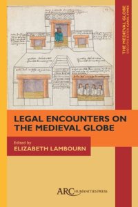 cover of the book Legal Encounters on the Medieval Globe