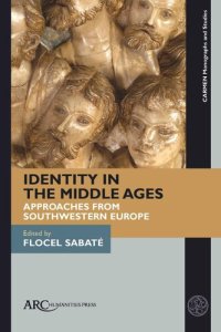 cover of the book Identity in the Middle Ages: Approaches from Southwestern Europe