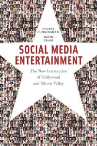 cover of the book Social Media Entertainment: The New Intersection of Hollywood and Silicon Valley