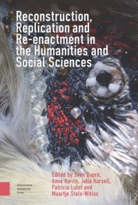 cover of the book Reconstruction, Replication and Re-enactment in the Humanities and Social Sciences