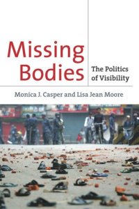 cover of the book Missing Bodies: The Politics of Visibility