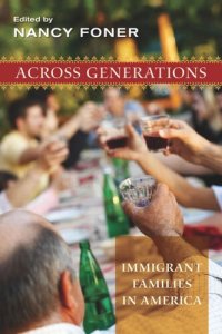 cover of the book Across Generations: Immigrant Families in America